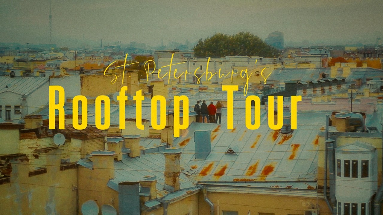 Первая прогулка по крышам Санкт-Петербурга | St. Petersburg's Rooftop Tour | Jackrizley