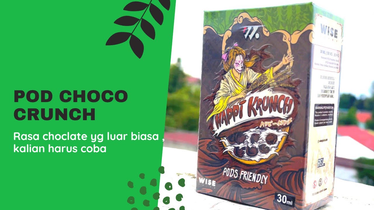 Happi Krunch | liquid Pod Friendly - Liquid pods rasa coklat paling enak .