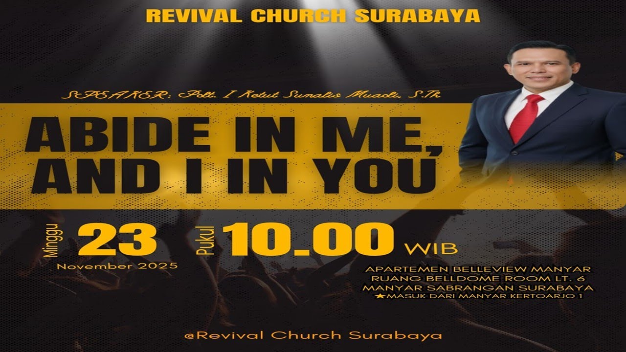 MINGGU 23 NOVEMBER 2025 | ABIDE IN ME, AND I IN YOU | Pdt. I Ketut Sunalis Muadi, S.Th.