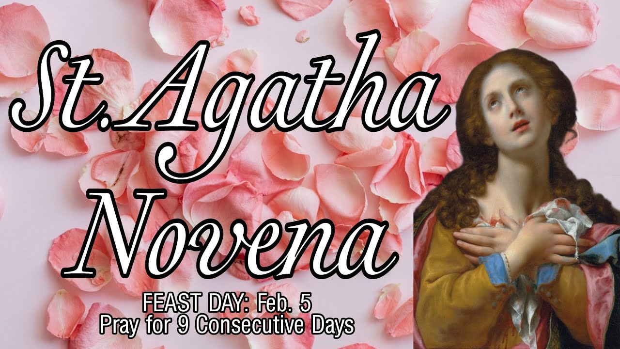 St. Agatha Novena | Patron of Breast Cancer, against Fire, Earthquakes, etc. | Pray for 9 Con. Days