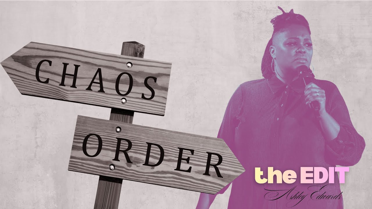 Confronting Chaos- The Edit