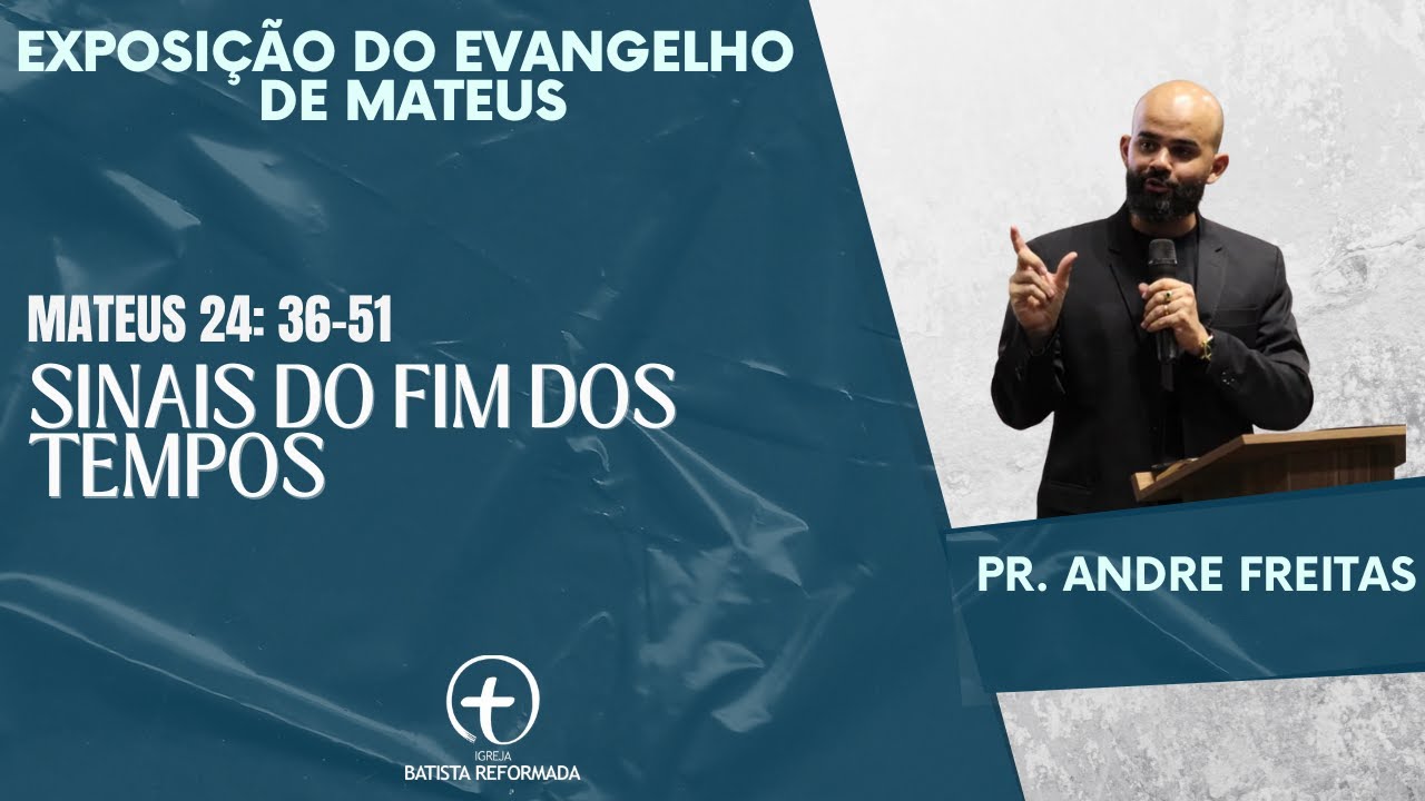 #60 - EXPOSIÇÃO DO EVANGELHO DE MATEUS