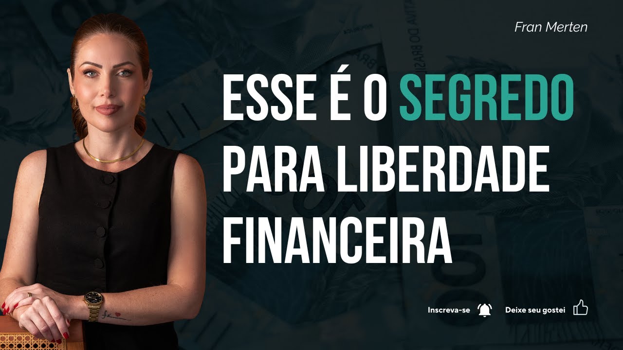 Esse é o SEGREDO para LIBERDADE (e não é o método!)! #finanças #investimentos #liberdadefinanceira