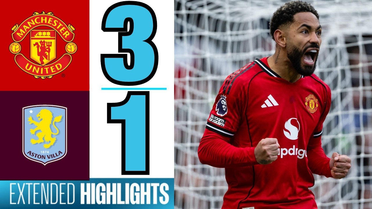 Manchester United vs Aston Villa (3-1) | All Goals & Extended Highlights | Premier League 2025/2026
