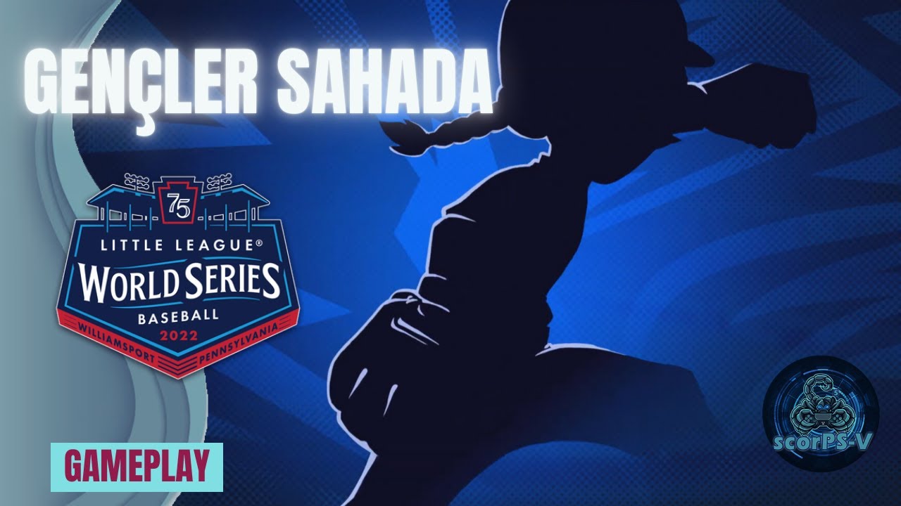 Little League World Series Baseball | İlk Maçlar & Oynanış ⚾🎮