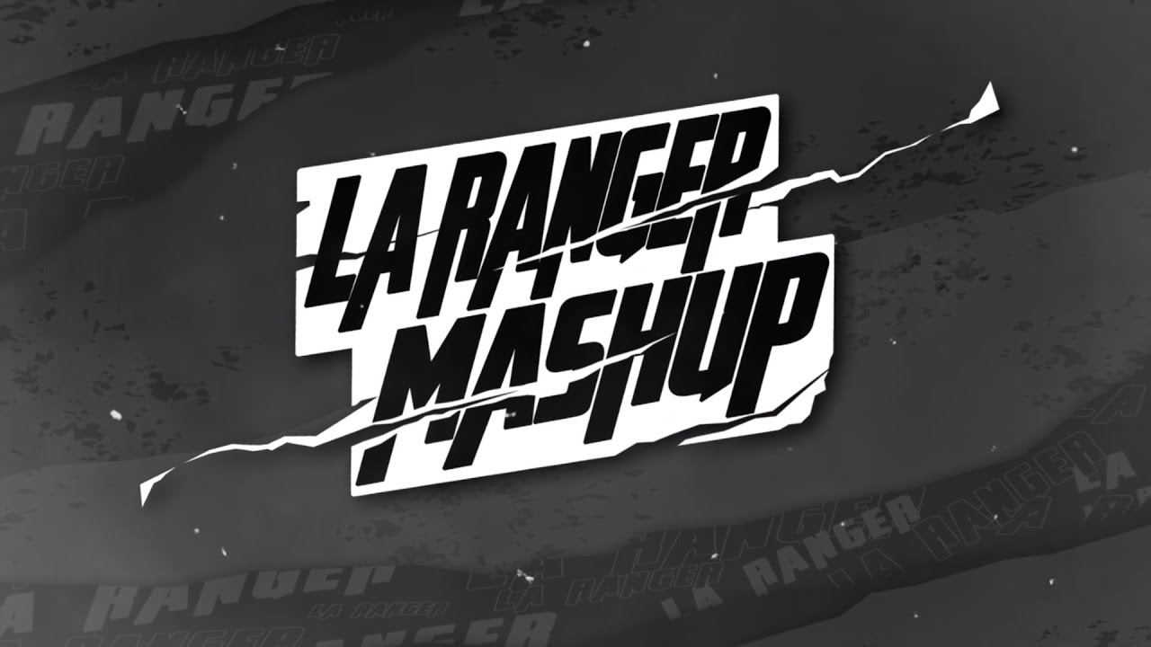 LA RANGER MASHUP 🚐 mpop_