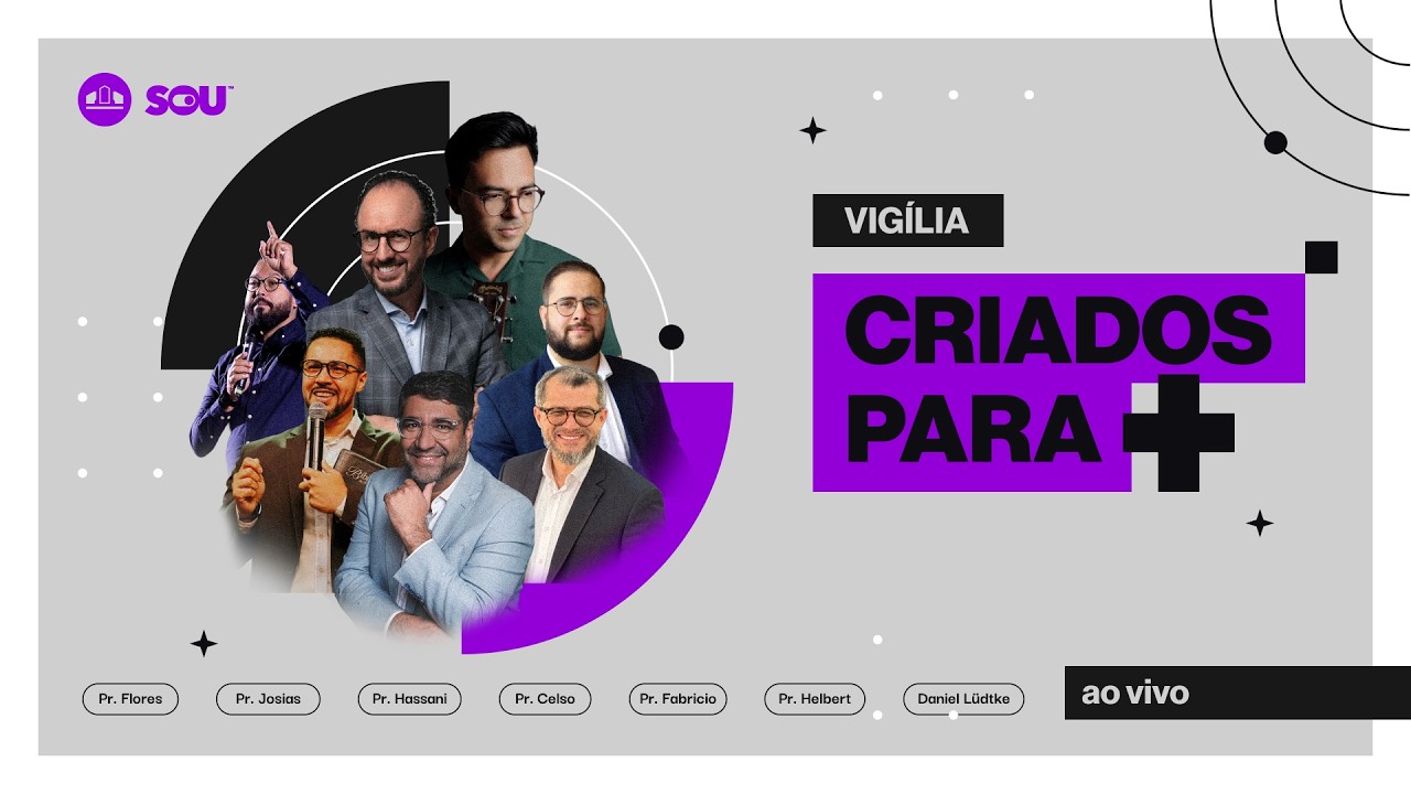 🟣 VIGILIA  - Criados Para + | ComuSou I Igreja UNASP-SP ➕