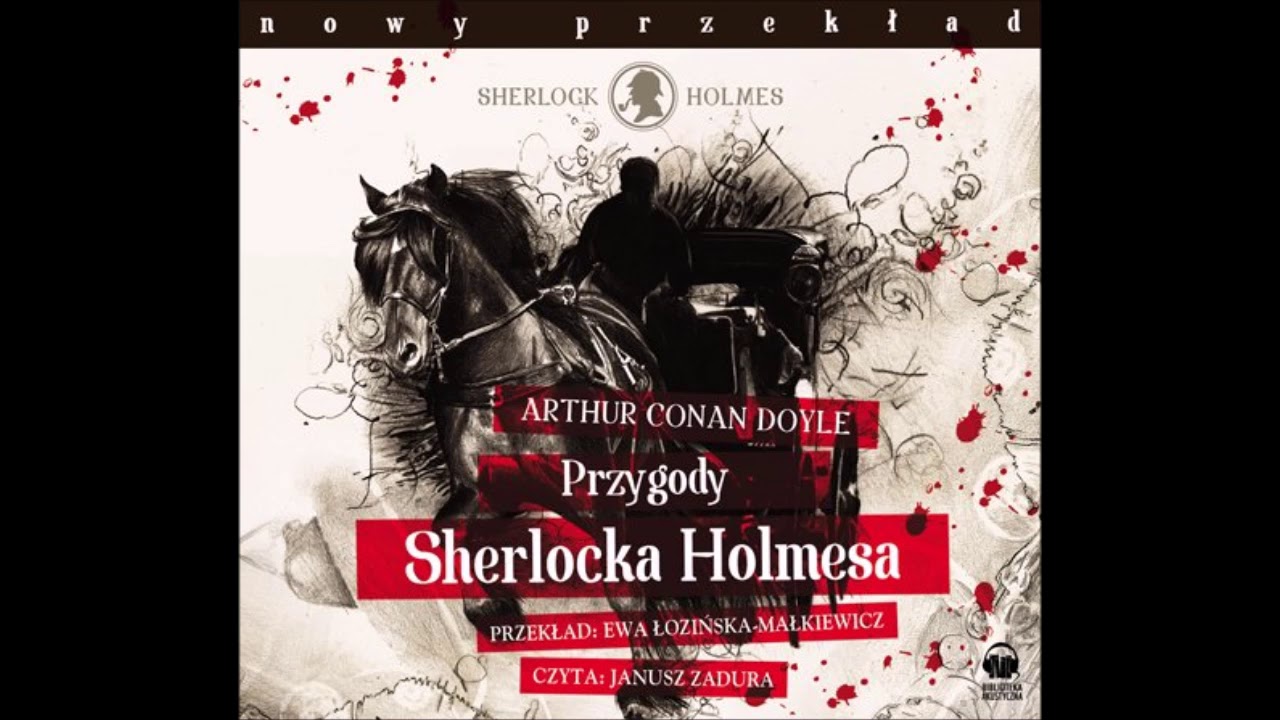 Arthur Conan Doyle "Przygody Sherlocka Holmesa" audiobook