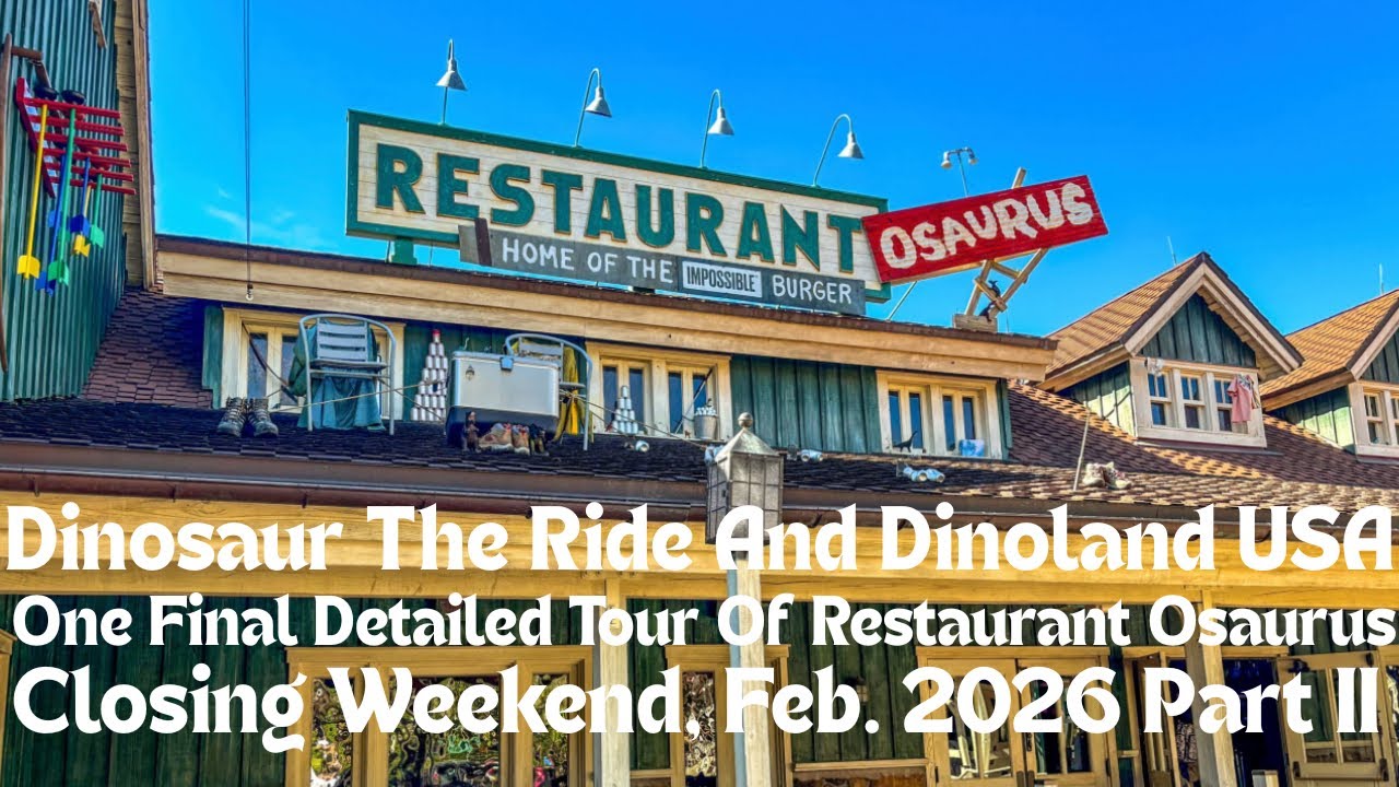 DINOSAUR RIDE & DINOLAND USA CLOSING,          PART II, RESTAURANT OSAURUS FULL TOUR