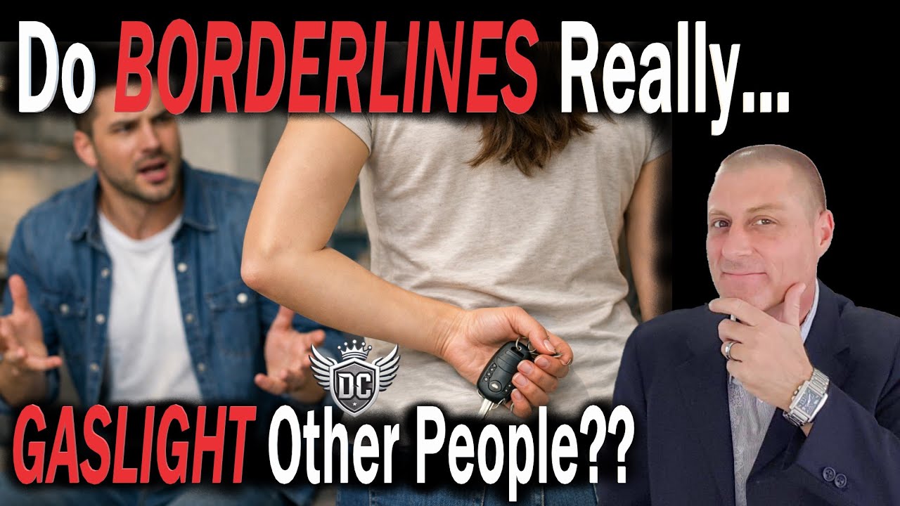 Do Borderlines Really Gaslight People?