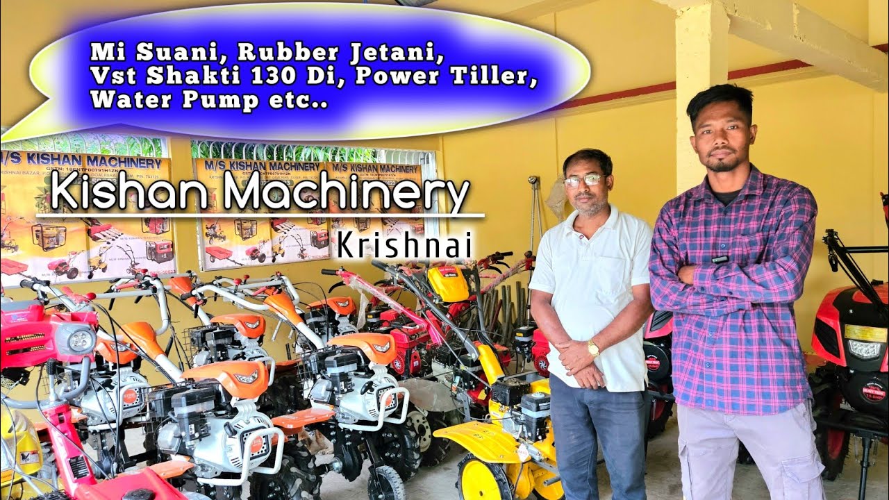 Mi Suani, Vst Shakti, Rubber Jetani, Power Tiller, Water Pump etc | Kishan Machinery | Mr Adman