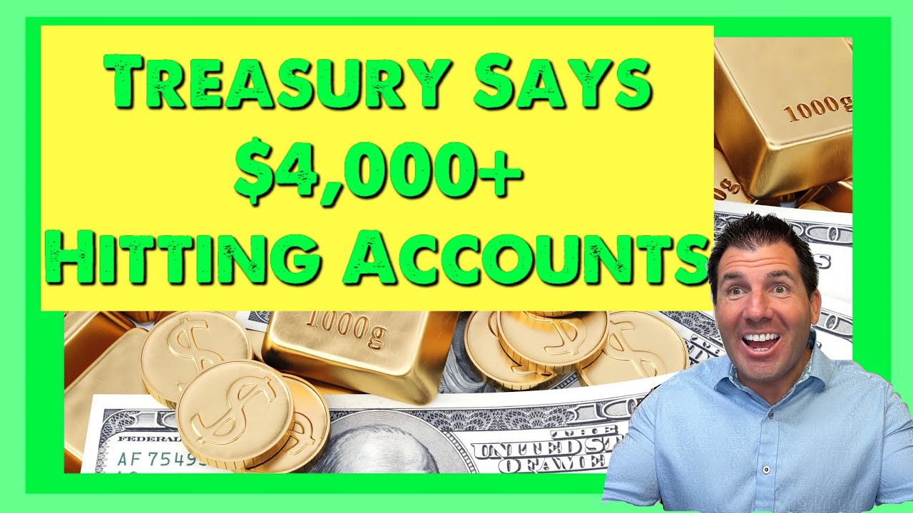 Treasury Confirms $4,000+ Payments are Now Hitting Bank Accounts