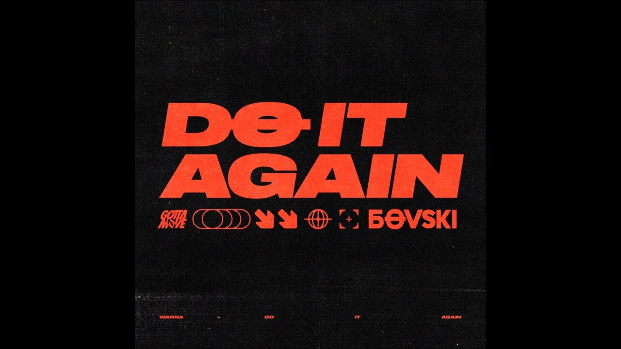 BOVSKI &ndash; Do It Again