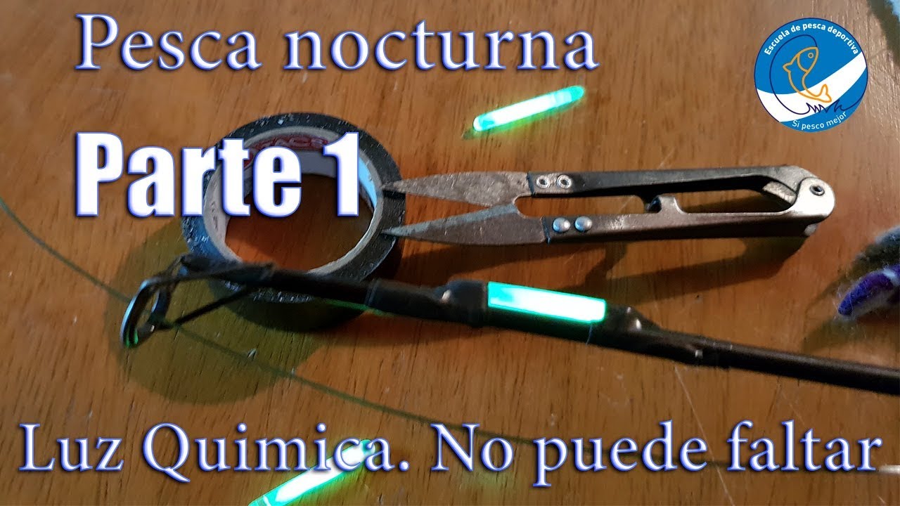 Pesca Nocturna. Parte 1