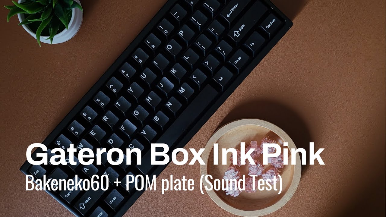 Bakeneko 60 w/ Lubed and Filmed Gateron Box Ink Pink (Sound Test)