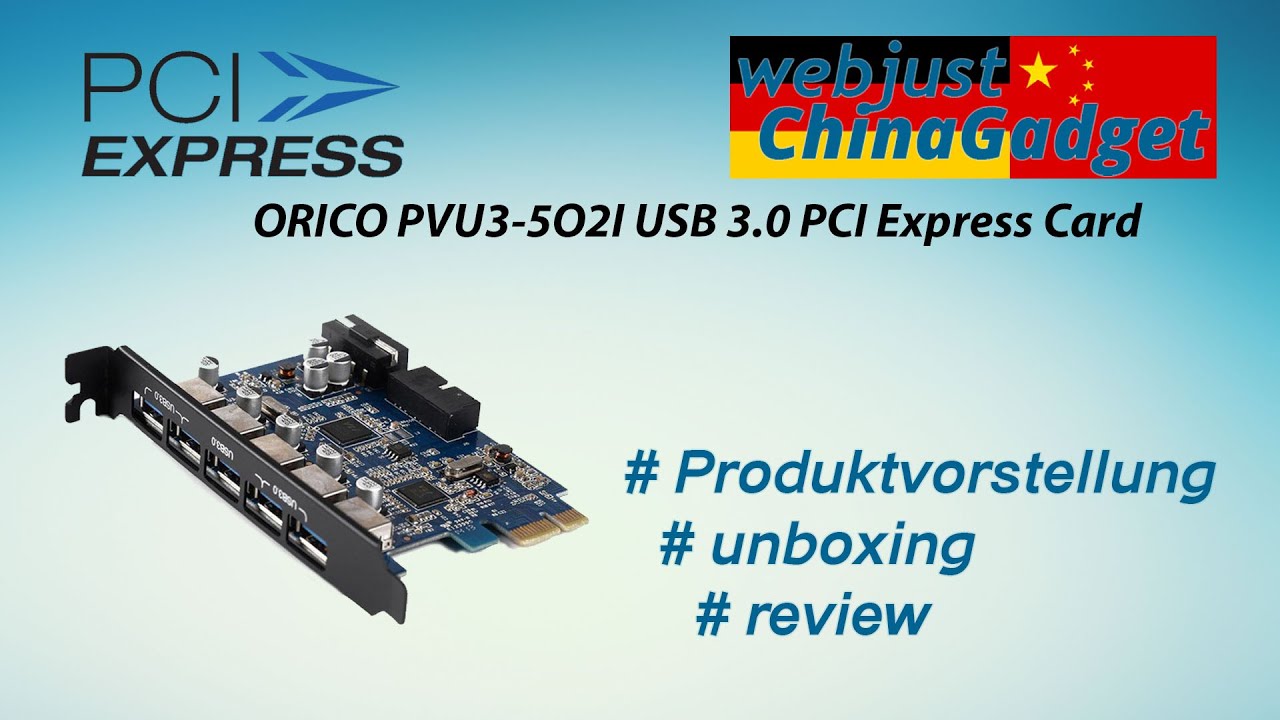 ORICO PVU3-5O2I USB 3.0 PCI Express Card [ unboxing - review - german/deutsch ]