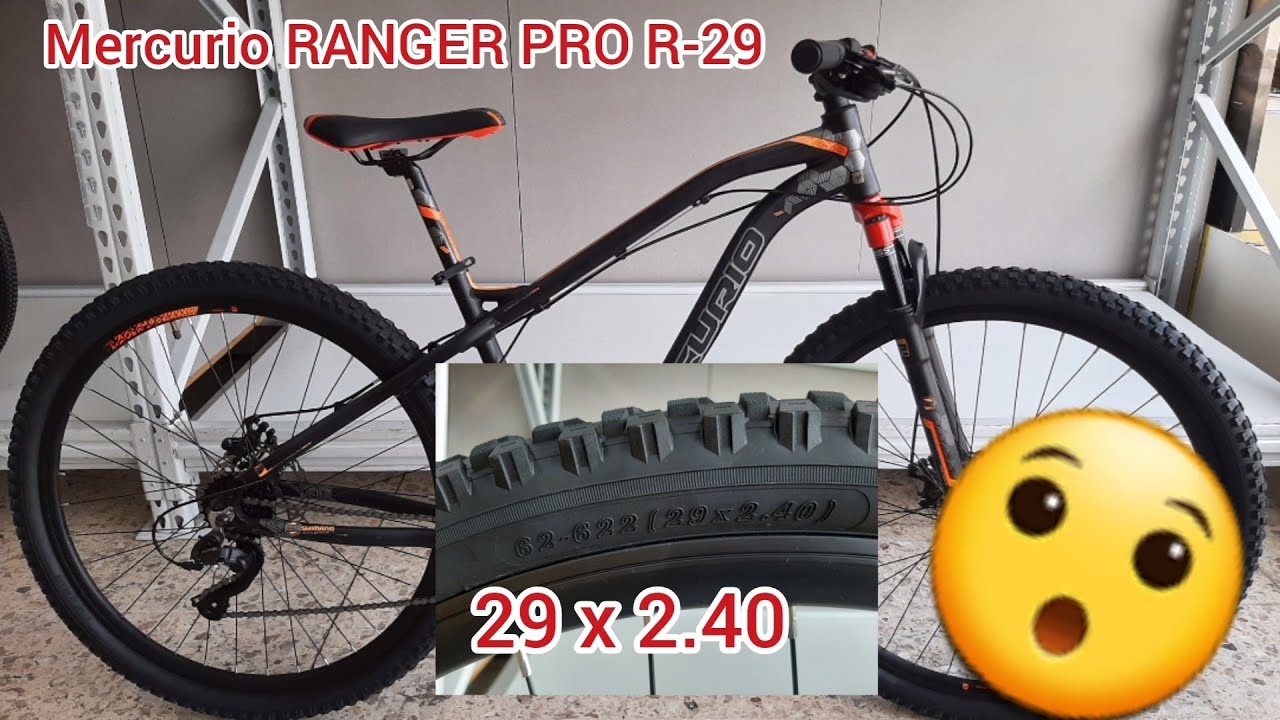 Bicicleta MERCURIO RANGER PRO R-29  instalación de la llanta 29 x 2.40 excelente 👍🏻