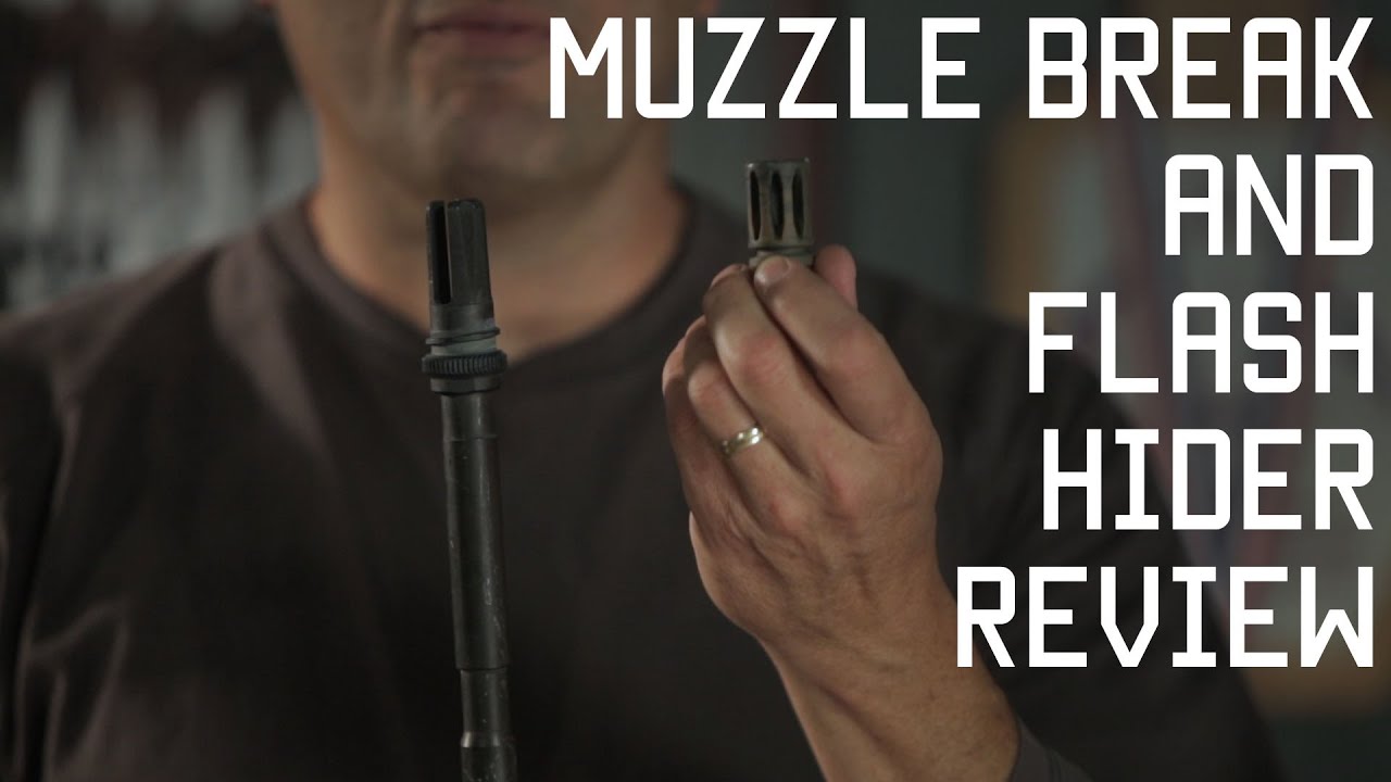 How to Choose the Right Muzzle Brake For You | Flash Hider Review | Tactical Rifleman
