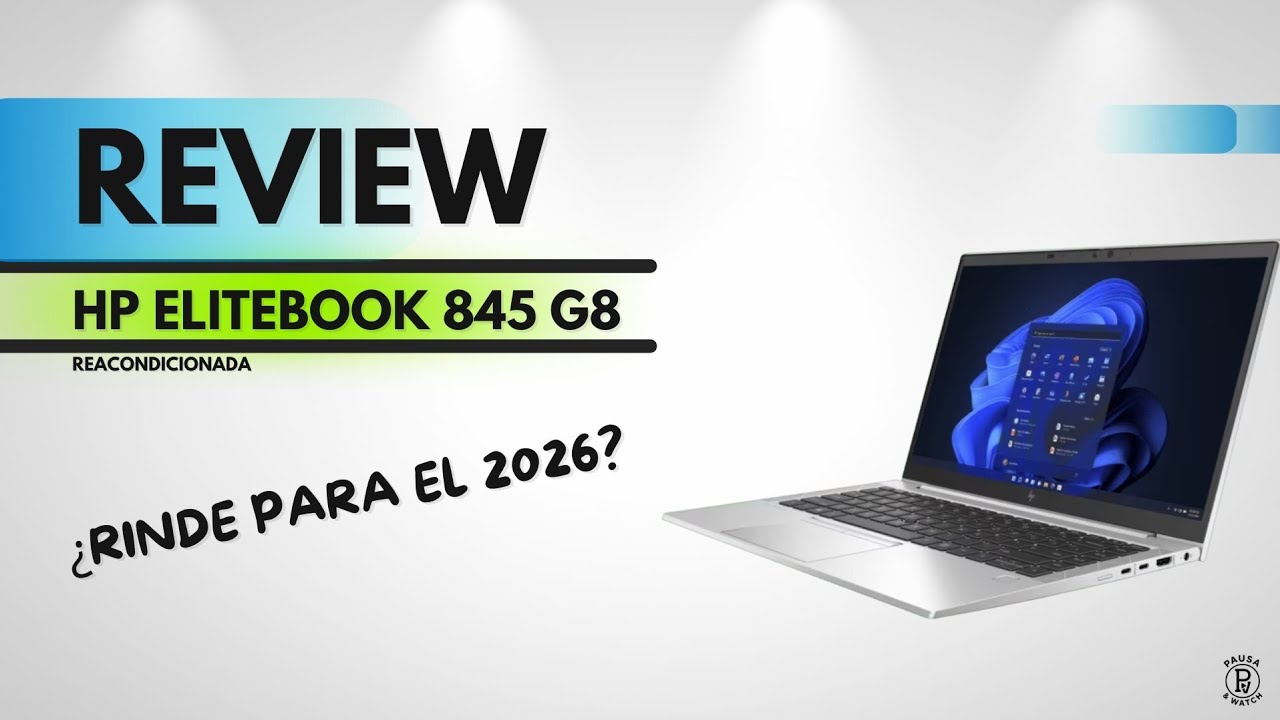 HP EliteBook 845 G8 Reacondicionada Review 2026 | ¿Vale la pena comprarla?