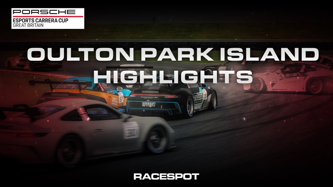 Porsche Esports Carrera Cup GB | Season 6 at Oulton Park Highlights Round 5 & 6