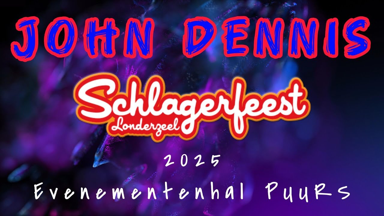John Dennis  - Schlagerfeest Londerzeel - Evenementhal Puurs