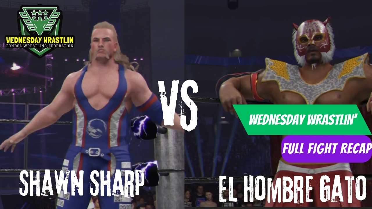 Shawn Sharp v El Hombre Gato - Wednesday Wrastlin