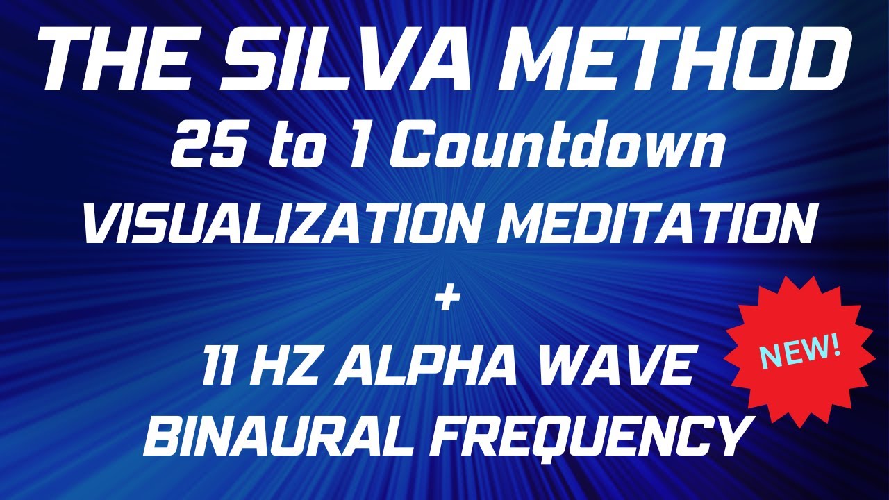 SILVA METHOD | Alpha Visualization Meditation | 25 to 1 Countdown | 11 Hz Alpha Wave Binaural