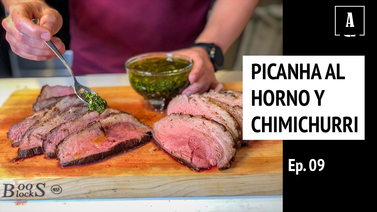 Picanha y Chimichurri | Receta Al Horno, Mejor Que En El Asador?  | Ep. 09 - Antojitos de Arnie