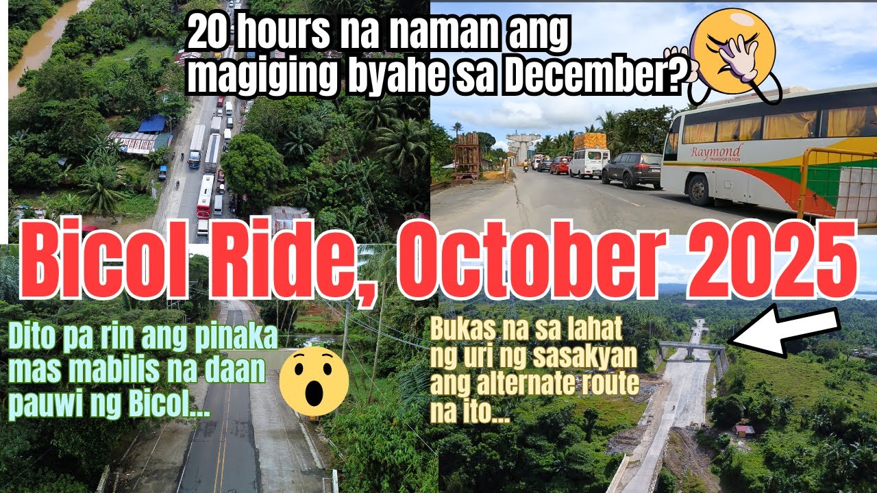 Bicol Ride, October 2025 via the backdoor of Laguna/20 Hours na naman Kaya ang Byahe  sa December?