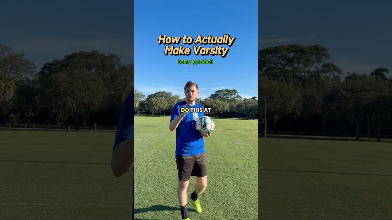 How to Make Varsity (any grade) #fyp #soccer #highschool #advice #tips