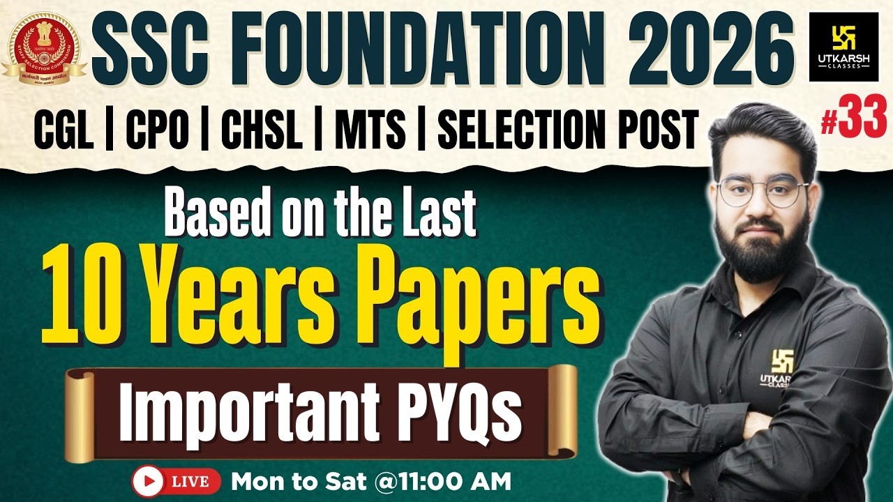 SSC Foundation 2026 | Top GK PYQs #33 | Important PYQs | Chetan Sir | Utkarsh SSC