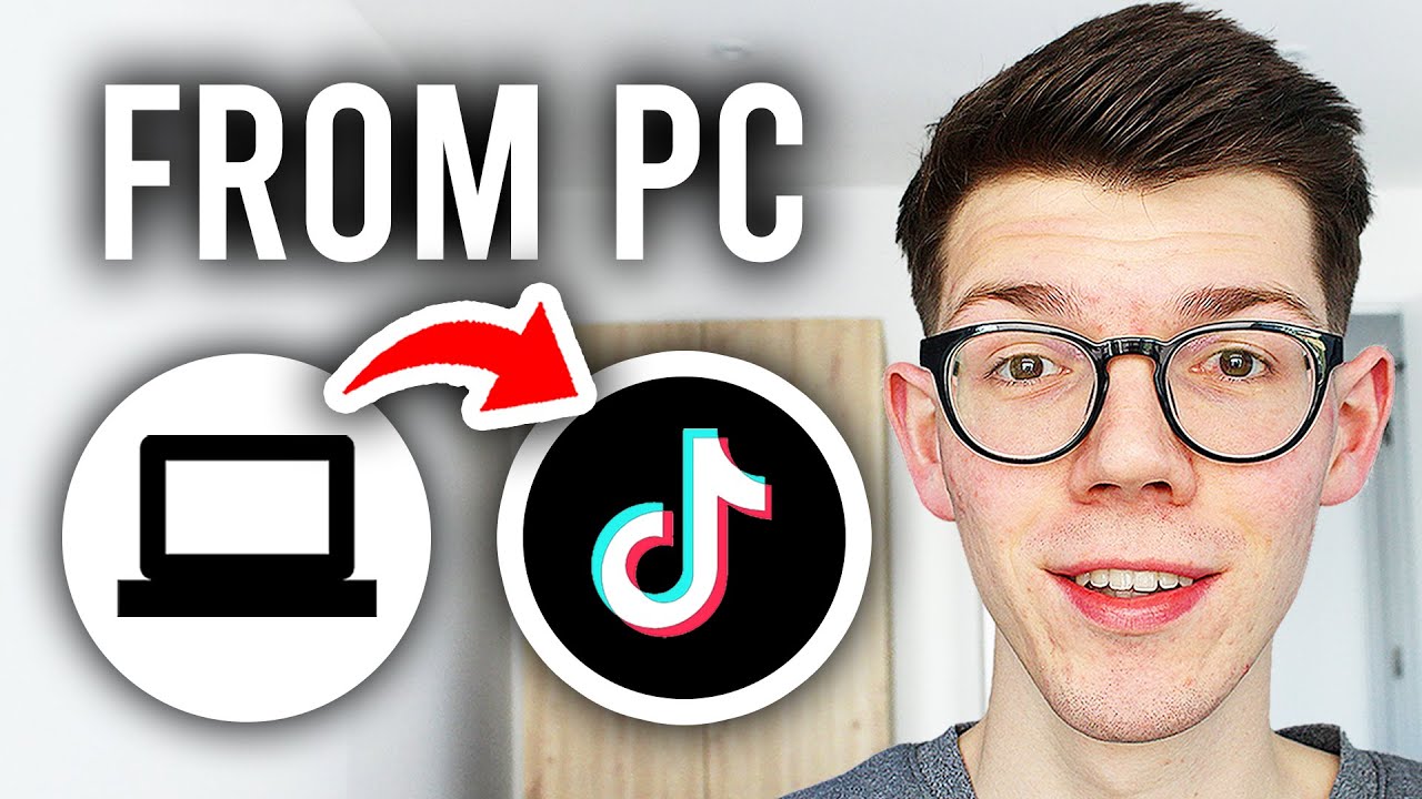 How To Upload TikTok Video From PC - Step By Step