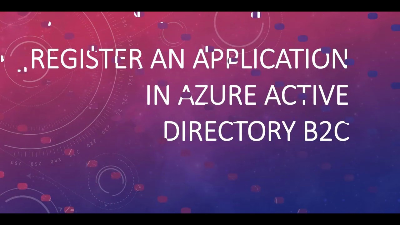 How to Register an Application In Azure AD B2C