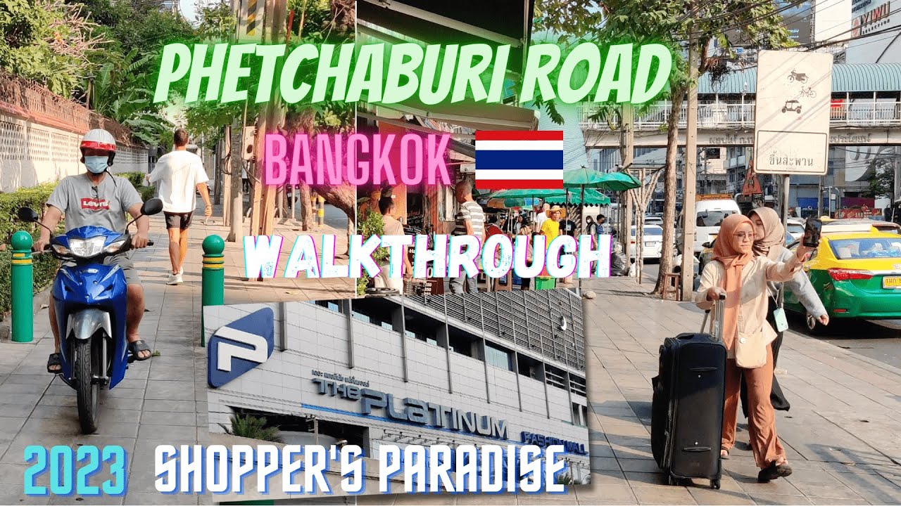 [🇹🇭 4K] Bangkok Walkthrough - From Phetchaburi Road to Pratu Nam Market (Thailand 2023)