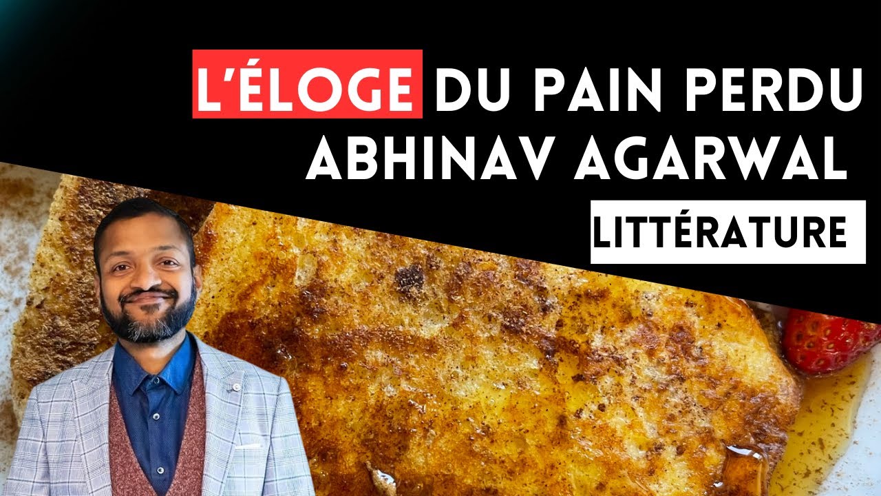 L'éloge du pain perdu d’Abhinav AGARWAL / Littérature
