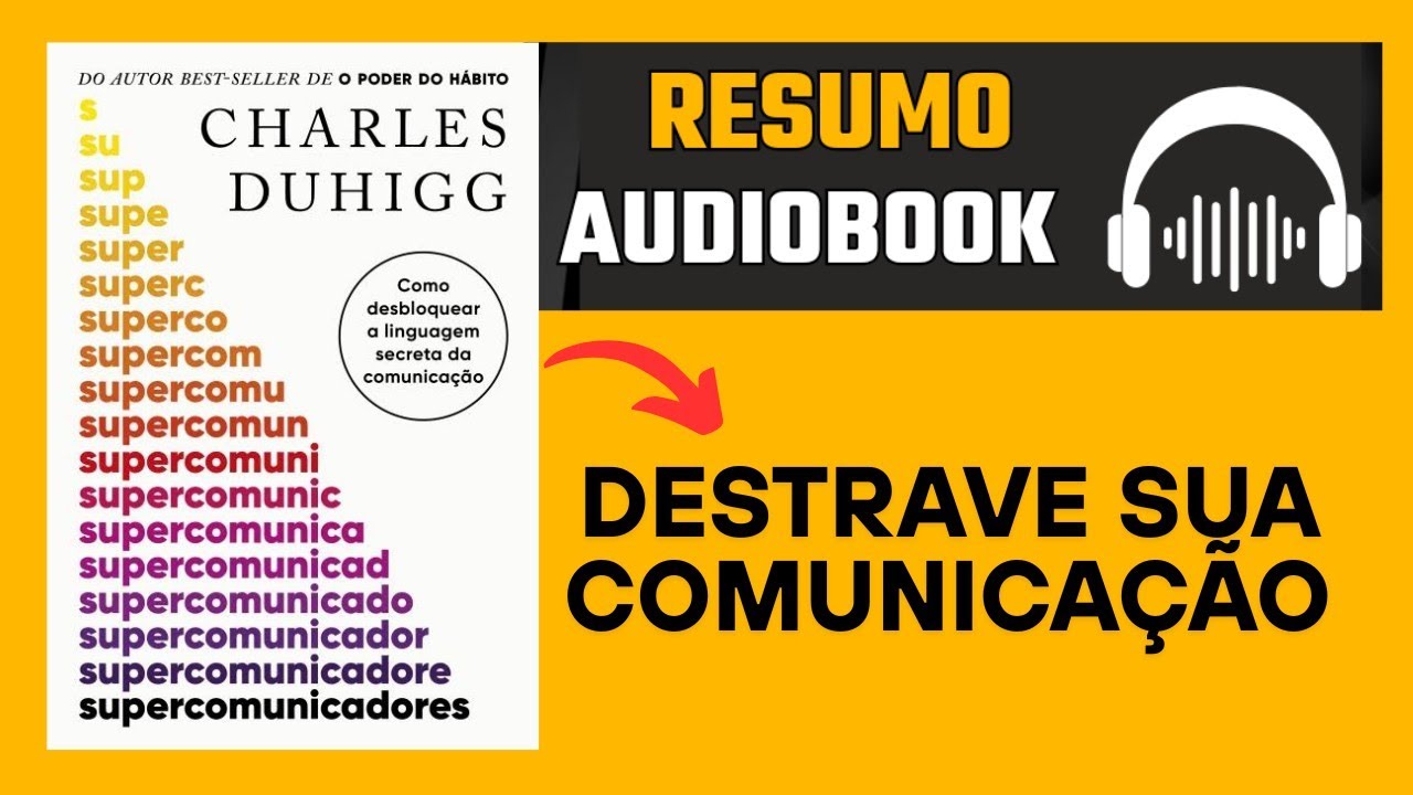 SUPERCOMUNICADORES | Resumo Completo