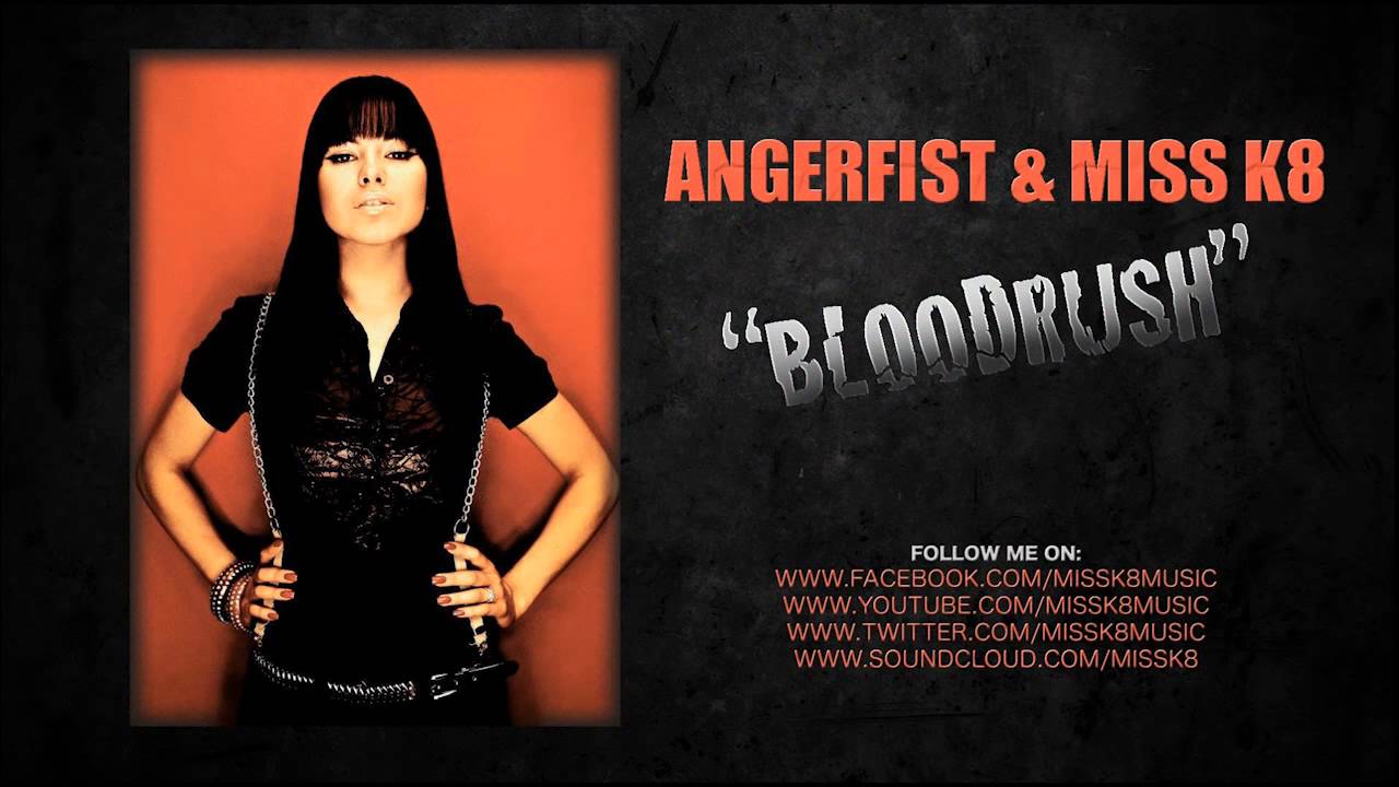 Angerfist & Miss K8 - Bloodrush