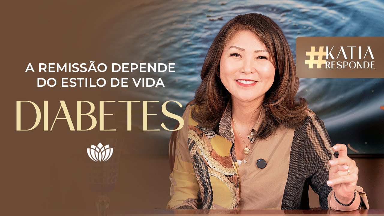 DIABETES NÃO É NORMAL • KATIA RESPONDE
