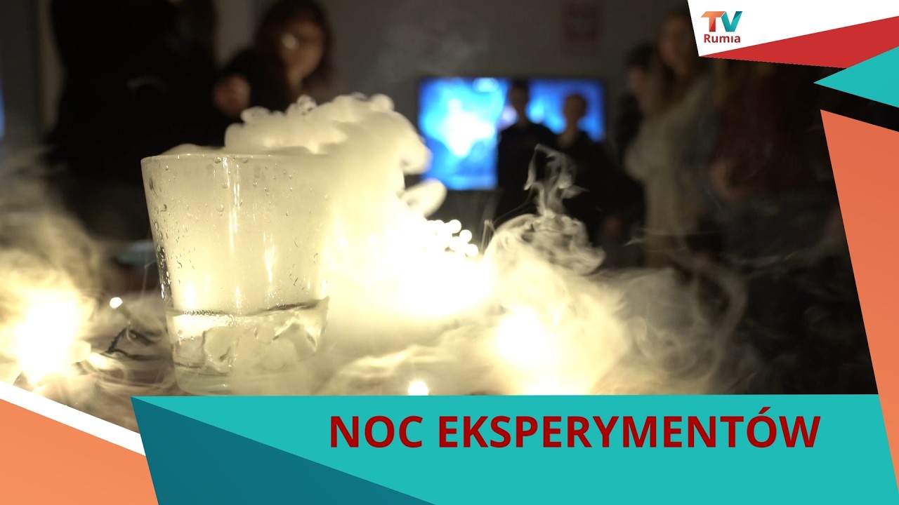 Noc Eksperymentów w Rumi