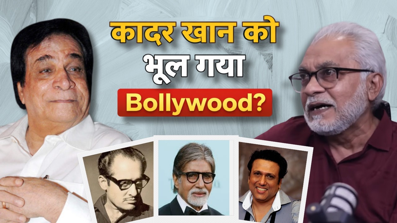The Untold Story of Kader Khan | Hanif Zaveri on Amitabh, Govinda & Bollywood Truths | Ep. 122