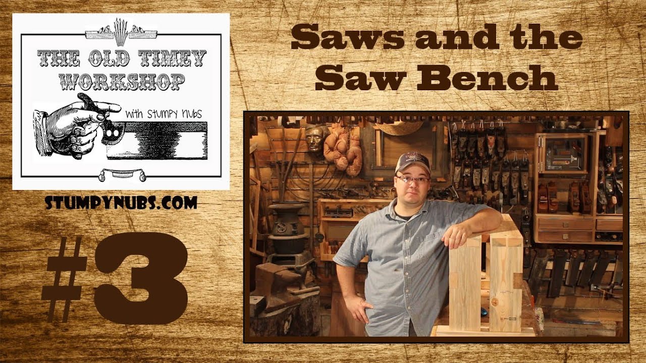 Build a $10 saw bench and learn about hand saws: Stumpy Nubs Old-Timey Woodworking 3