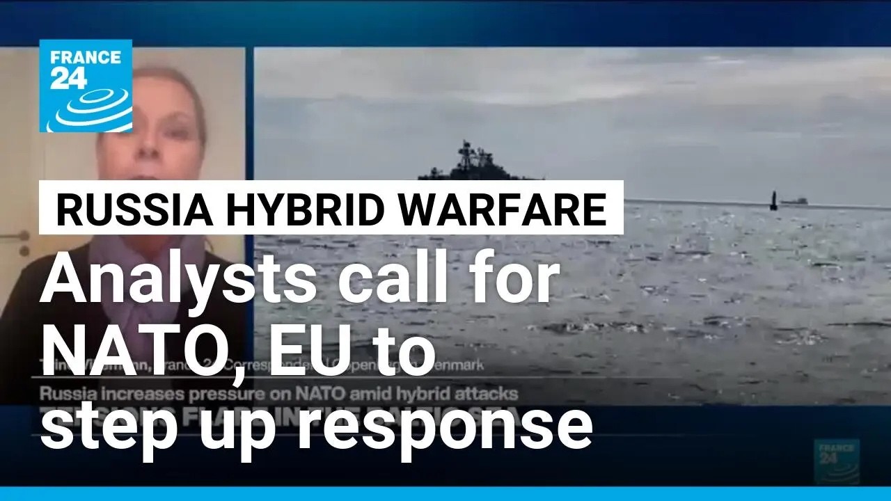 Analysts call for step-up in response to Russia after Denmark, Lithuania incidents &bull; FRANCE 24