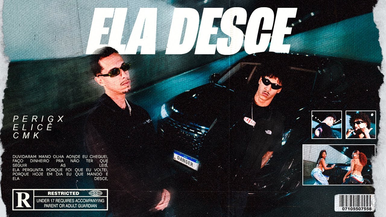 Ela Desce - Perigx feat. Elicê (Prod. CMK)