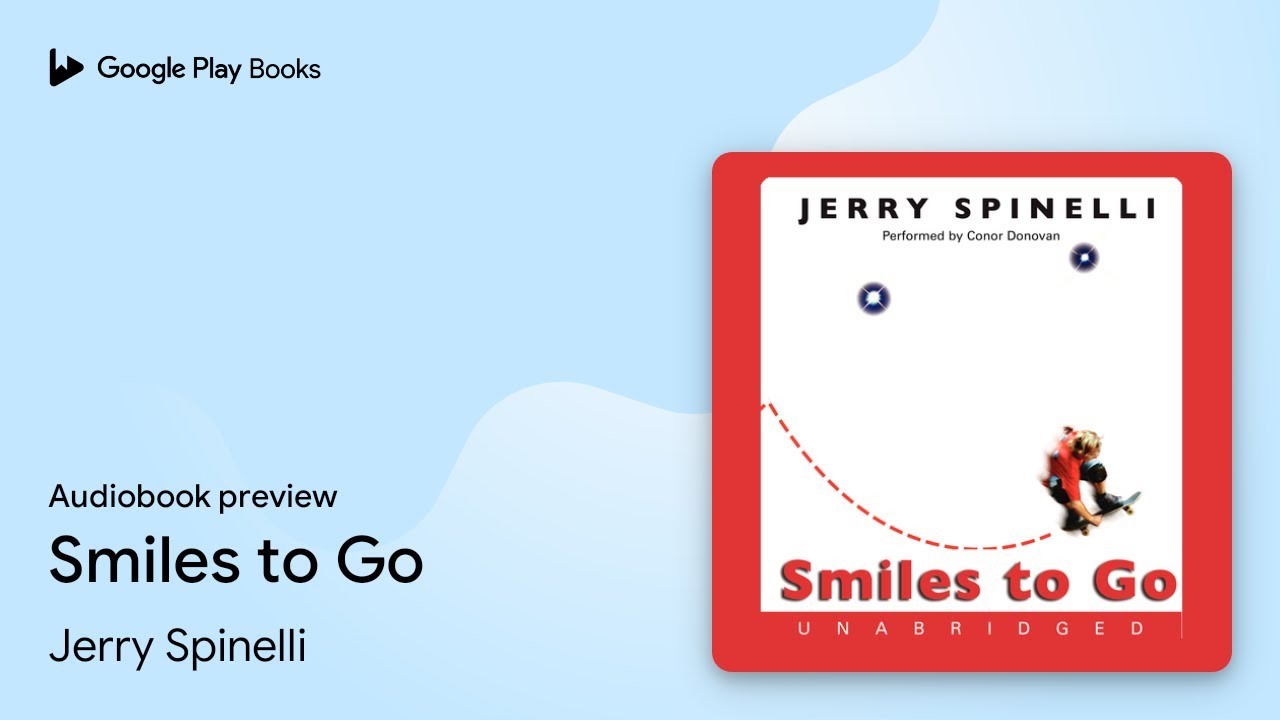 Smiles to Go by Jerry Spinelli &middot; Audiobook preview