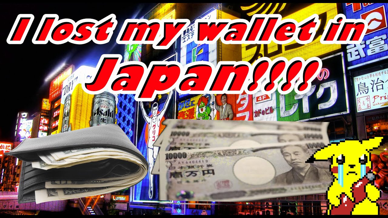 I LOST MY WALLET IN JAPAN | What to do if you lose your wallet or lose your passport!
