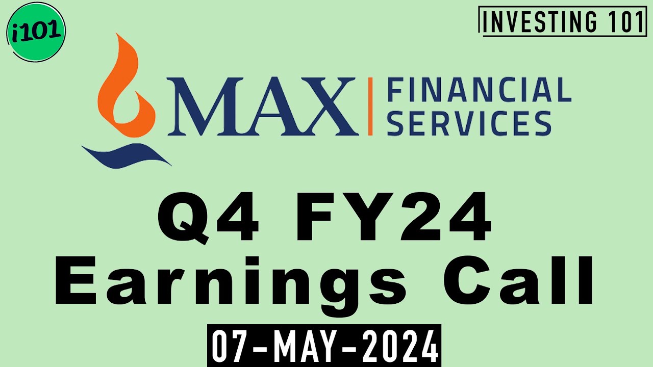 Max Financial Services Limited Q4 FY24 Earnings Call | Max Financial Services FY24 Q4 Concall