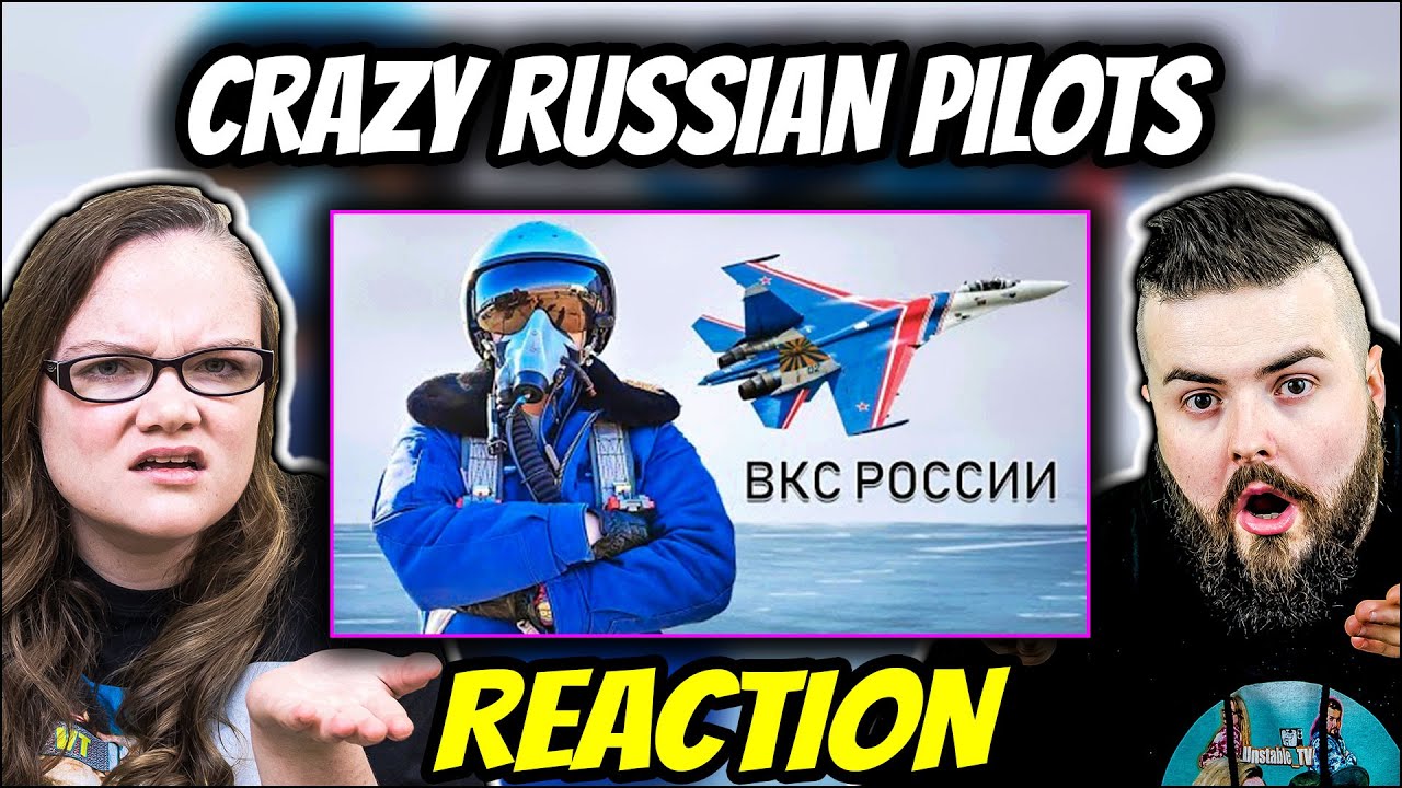 Irish Couple Reacts Crazy Pilots Russian Air Force - 