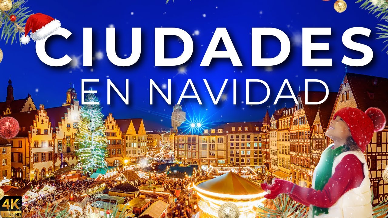 Las Ciudades más Bonitas del Mundo en Navidad | Documental en 4K