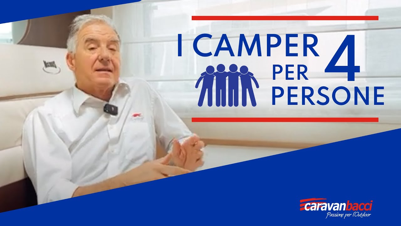 Quali sono i camper per 4 persone?