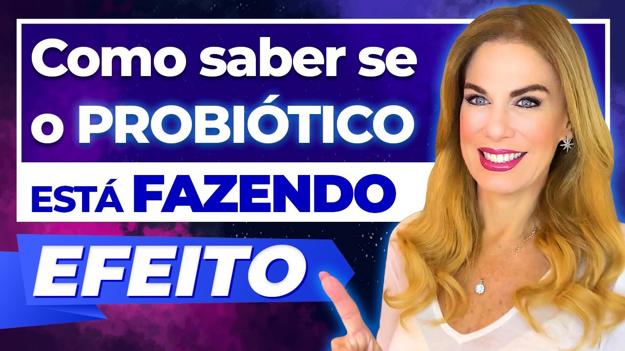 6 SINAIS que seu PROBIÓTICO está FUNCIONANDO | Carina Palatnik